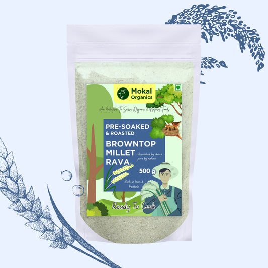 Pre-Soaked Browntop Millet Rava 500g | 100% Natural & Gluten Free | Traditionally Stone-Grounded